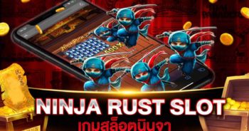 NINJA RUST SLOT