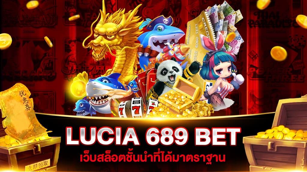 LUCIA 689 BET