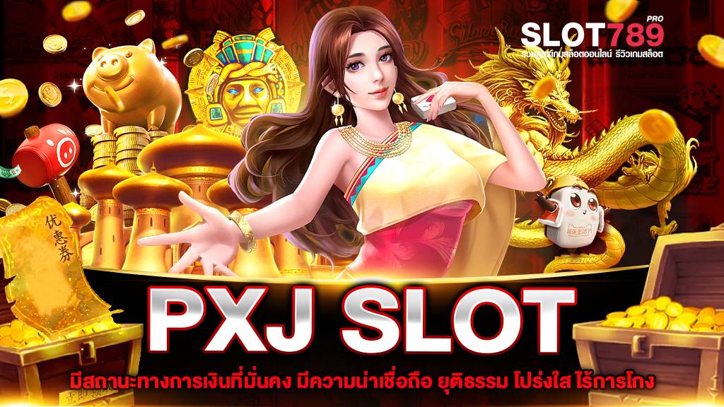 PXJ SLOT