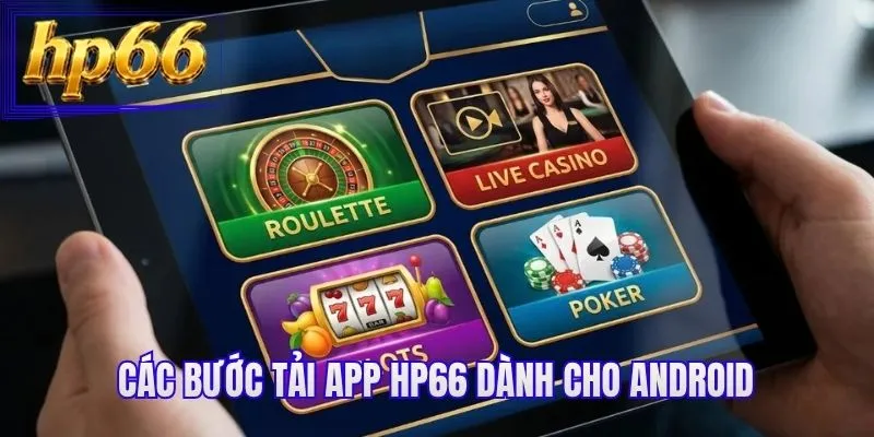 Các bước tải app HP66 dành cho Android